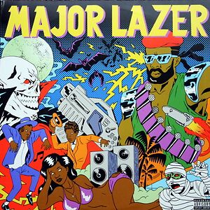 Guns Don't Kill People... Lazers Do by Major Lazer