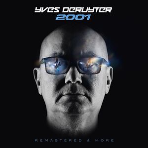 2001 - Remastered & More- Blue Vinyl by Yves Deruyter