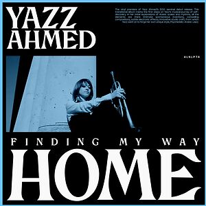 Finding My Way Home by Yazz Ahmed