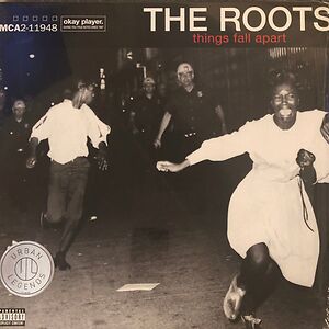 Things Fall Apart by The Roots