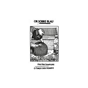 The Piri Piri Samplers by Or Sobre Blau
