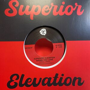 Giving You Love / Sassy Lady by Superior Elevation