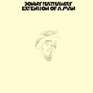 Extension Of A Man by Donny Hathaway