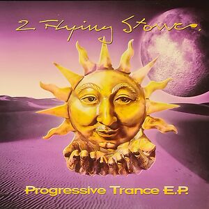 Progressive Trance E.P. by 2 Flying Stones