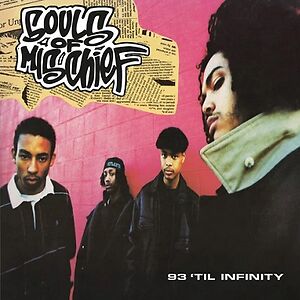 93 'Til Infinity by Souls Of Mischief