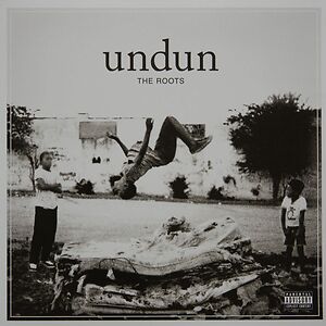 Undun by The Roots