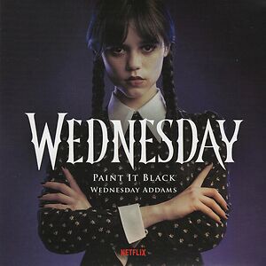 Paint It Black / Wednesday Main Titles by Wednesday Addams
