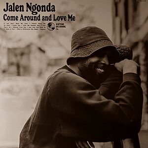 Come Around And Love Me by Jalen Ngonda
