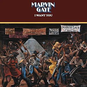 I Want You by Marvin Gaye