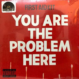 You Are The Problem Here by First Aid Kit