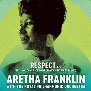 Respect by Aretha Franklin