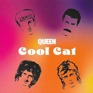 Cool Cat by Queen
