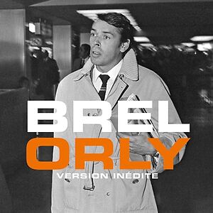 Orly by Jacques Brel