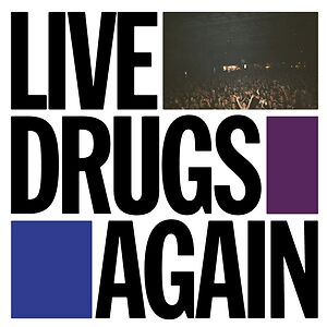 Live Drugs Again by The War On Drugs