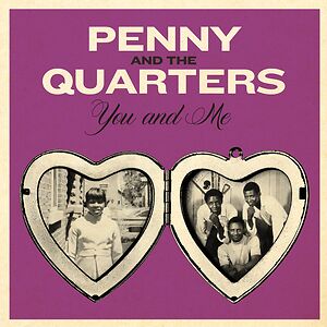 You And Me by Penny & The Quarters