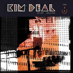 Hot Shot / Likkle More by Kim Deal