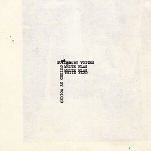 White Flag by Guided By Voices