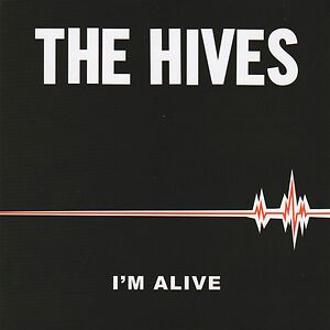 I'm Alive / Good Samaritan by The Hives
