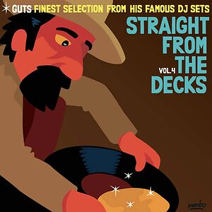 Straight From The Decks Vol?.?4 by Guts