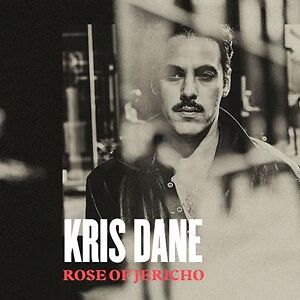 Rose of Jericho by Kris Dane