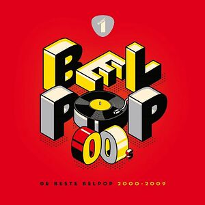 De Belpop 00 - De Beste Belpop 2000 - 2009 by Various