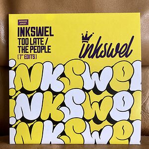 Too Late / The People (7" Edits) by Inkswel