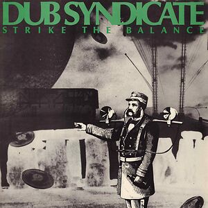 Strike The Balance by Dub Syndicate