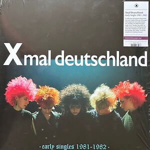 Early Singles (1981 - 1982) by X Mal Deutschland