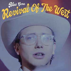 Revival Of The West by Blue Gene