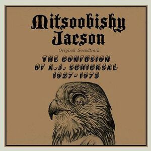 The Confusion Of A.J. Schicksal 1927-1973 by Mitsoobishy Jacson