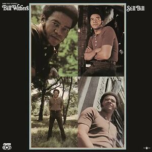 Still Bill by Bill Withers