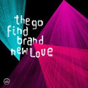 Brand New Love by The Go Find