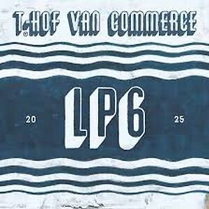 LP6 by 't Hof Van Commerce