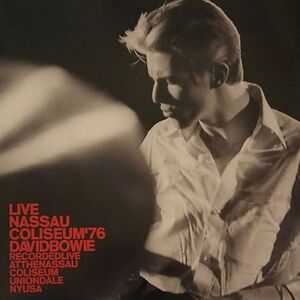 Live Nassau Coliseum '76 by David Bowie