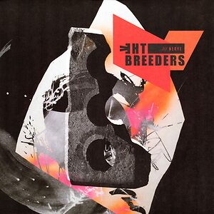 All Nerve - Limited Edition Orange Vinyl by The Breeders