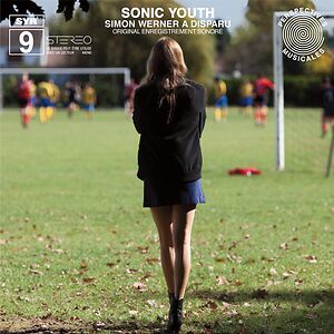 Simon Werner A Disparu (Original Enregistrement Sonore) by Sonic Youth