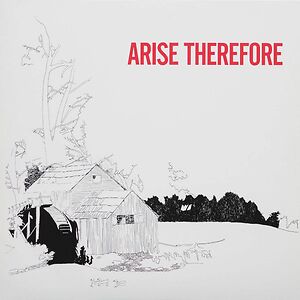 Arise Therefore by Bonnie "Prince" Billy