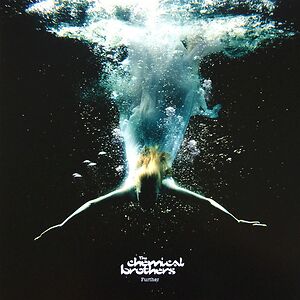 Further by The Chemical Brothers