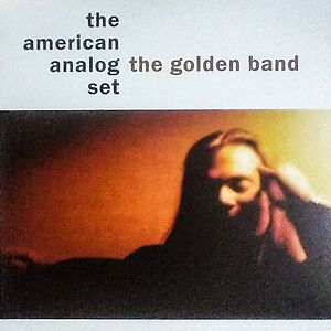 The Golden Band - Black Vinyl by The American Analog Set