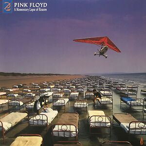 A Momentary Lapse Of Reason by Pink Floyd