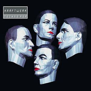 Techno Pop - Clear Vinyl LP by Kraftwerk