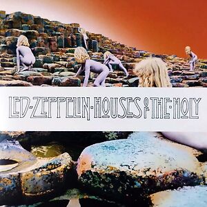 Houses Of The Holy by Led Zeppelin