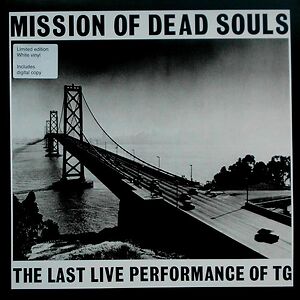 Mission Of Dead Souls by Throbbing Gristle