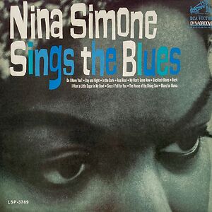 Nina Simone Sings The Blues by Nina Simone