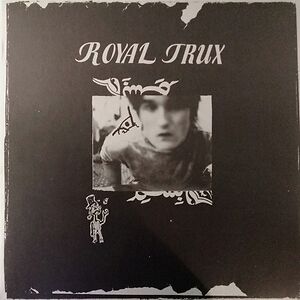 Royal Trux by Royal Trux