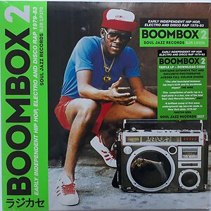 Boombox 2 (Early Independent Hip Hop, Electro And Disco Rap 1979-83) by Various
