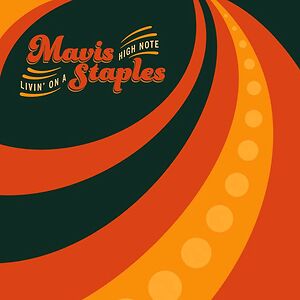 Livin' On A High Note by Mavis Staples