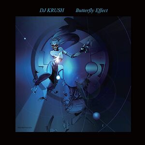 Butterfly Effect by DJ Krush