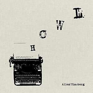 Howl by Allen Ginsberg