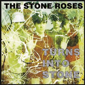 Turns Into Stone by The Stone Roses